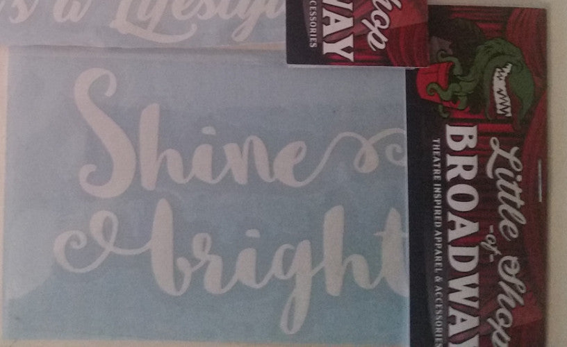 Shine Bright Decal FREE SHIPPING