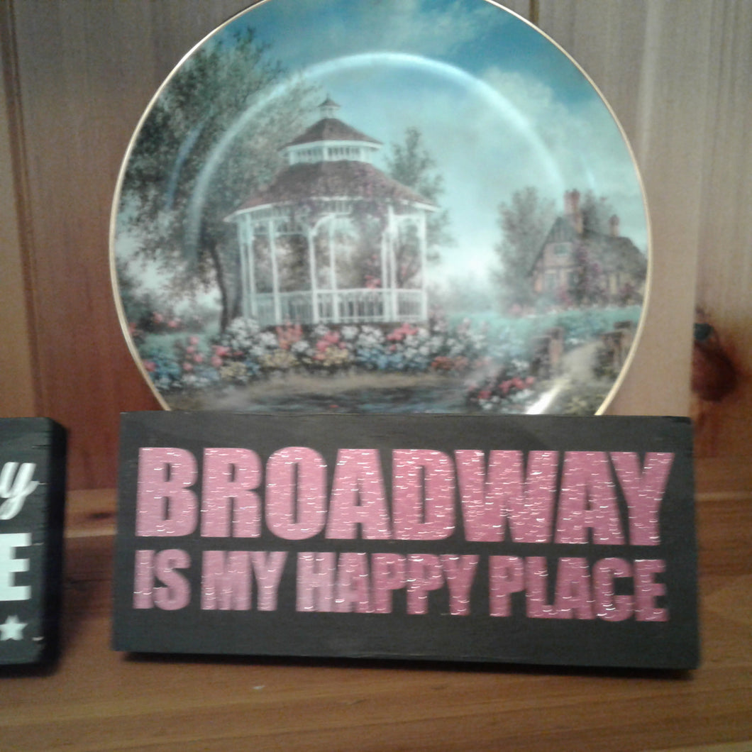Broadway Is My Happy Place - Pink Glitter