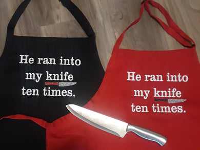 Chicago Apron - He Ran Into My Knife